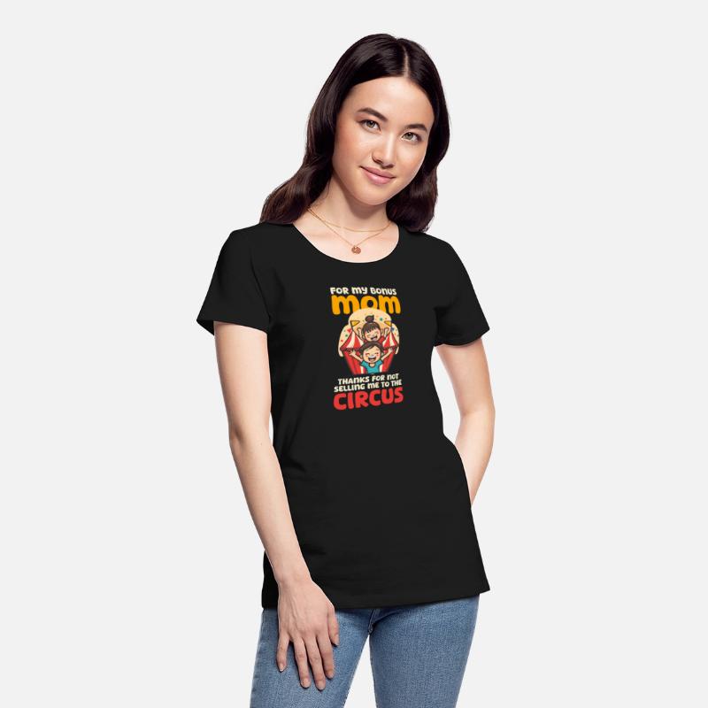 Mothers Day Step Mom Thanks Not Selling Me Circus