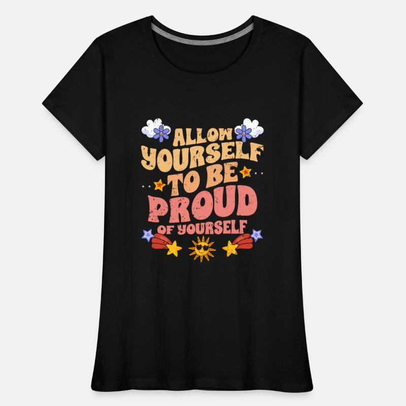 Motivational SelfLove Allow Yourself To Be Proud