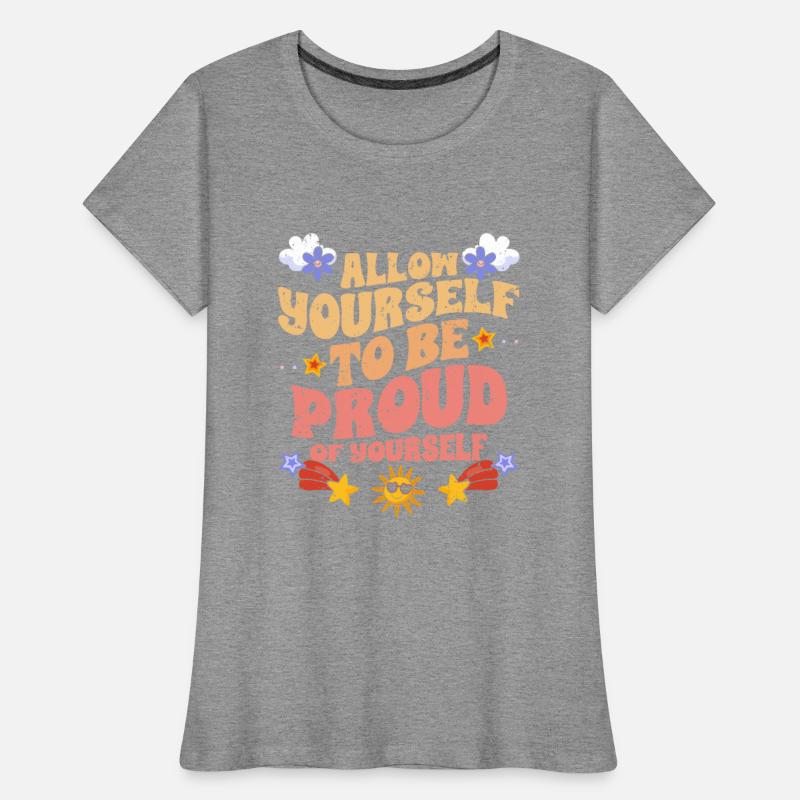 Motivational SelfLove Allow Yourself To Be Proud