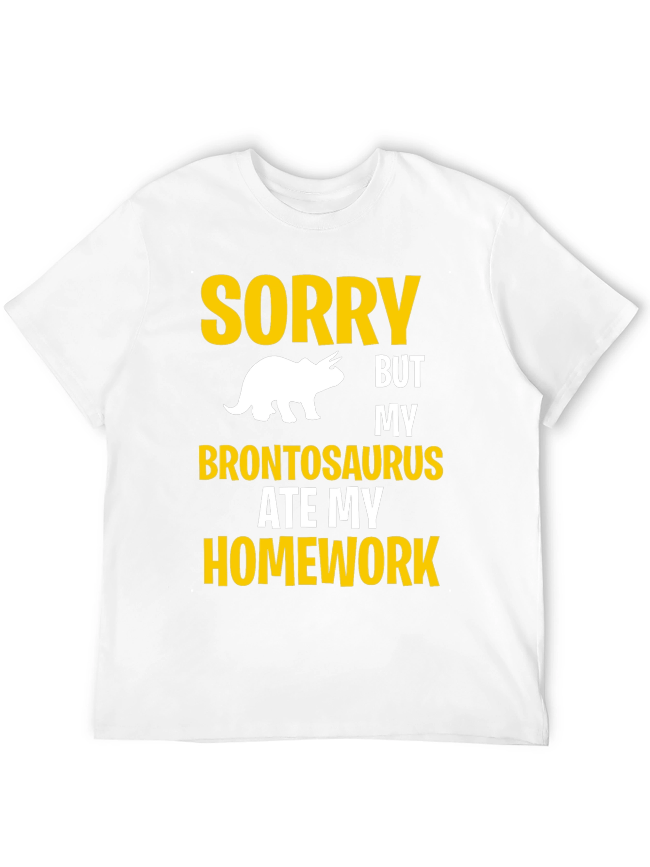 Sorry My Brontosaurus Ate My Homework T-Shirt