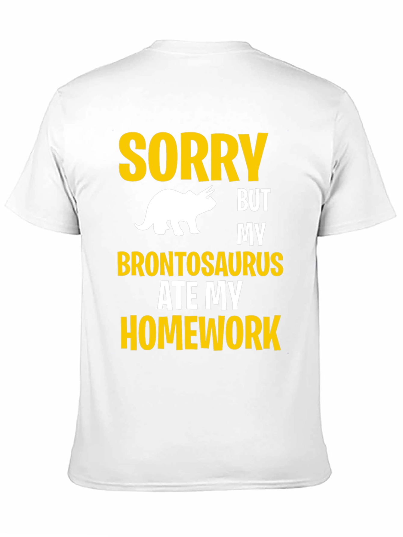 Sorry My Brontosaurus Ate My Homework T-Shirt
