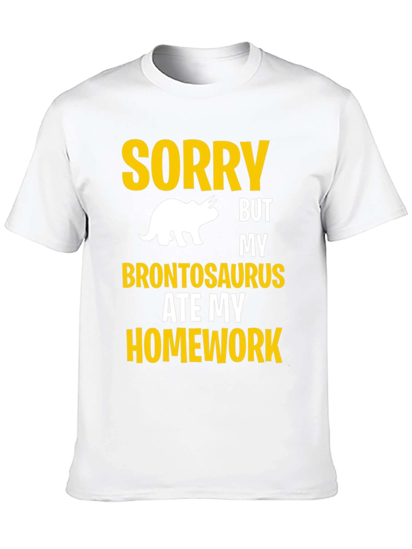 Sorry My Brontosaurus Ate My Homework T-Shirt