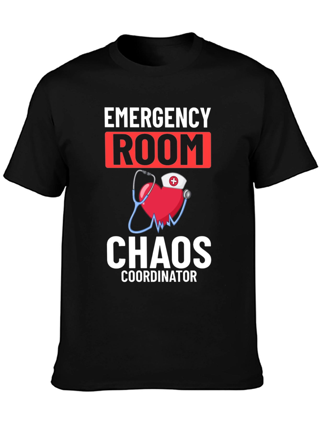 Emergency Room Chaos Coordinator Tee