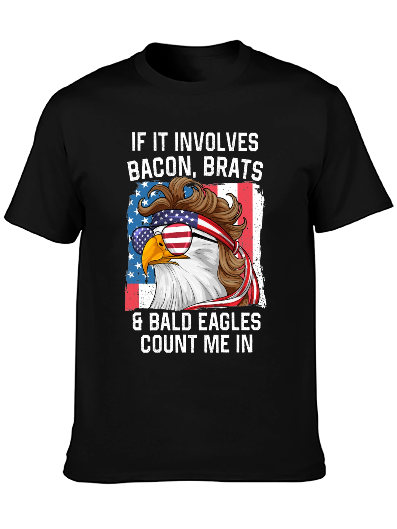 Bacon Brats & Bald Eagles Patriotic T-Shirt