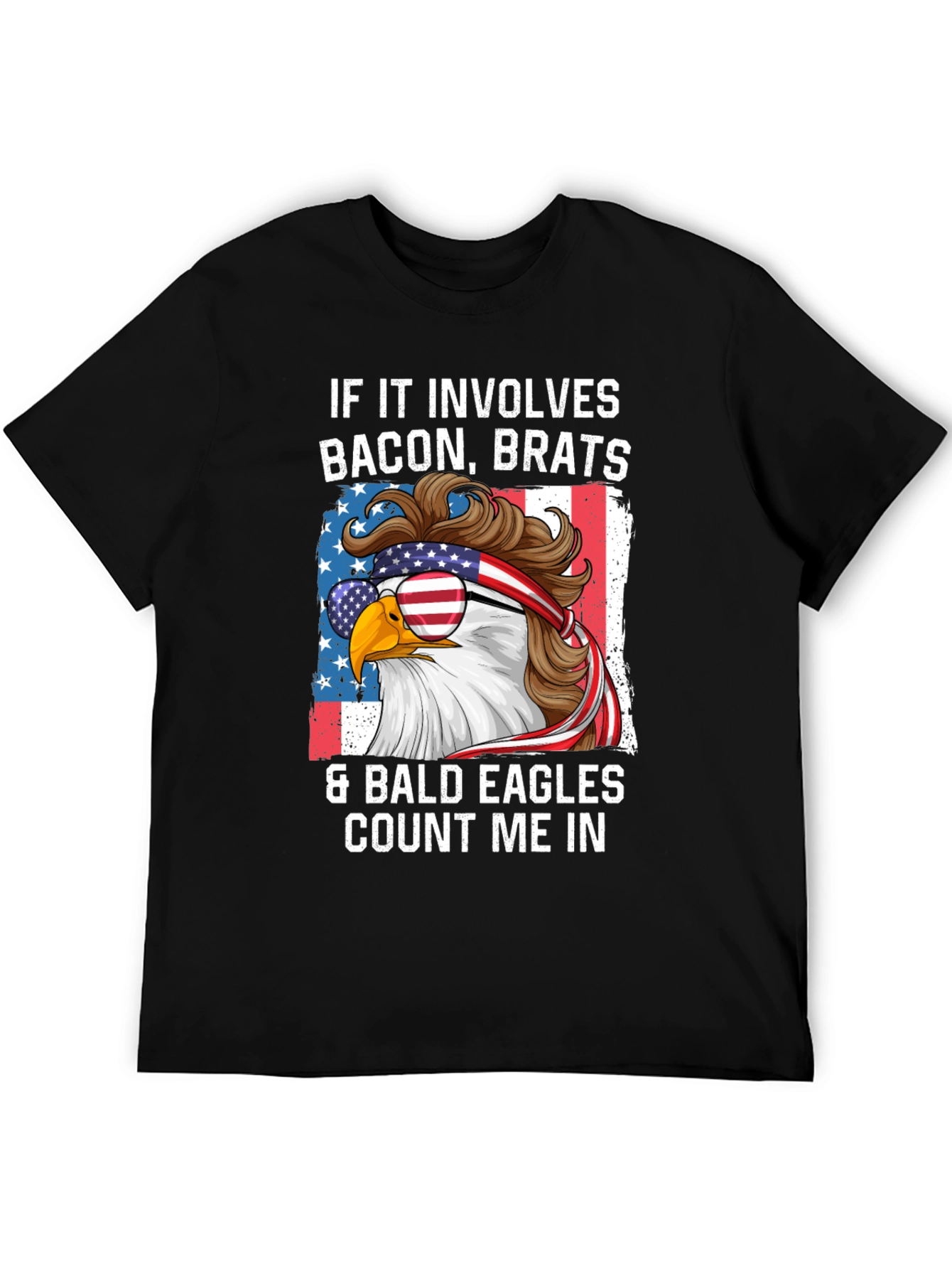Bacon Brats & Bald Eagles Patriotic T-Shirt