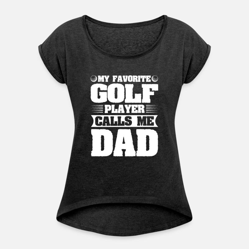 My Favorite Golf Player Calls me Dad
