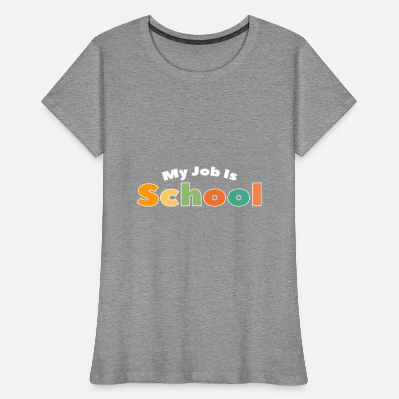 My Job Is School