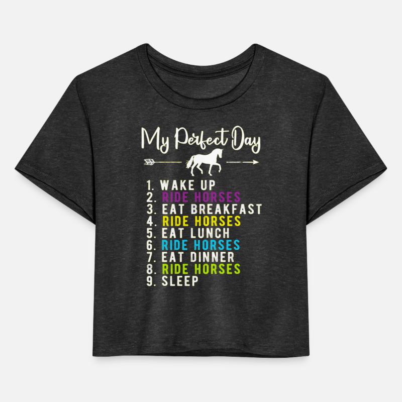 My Perfect Day - Ride Horses