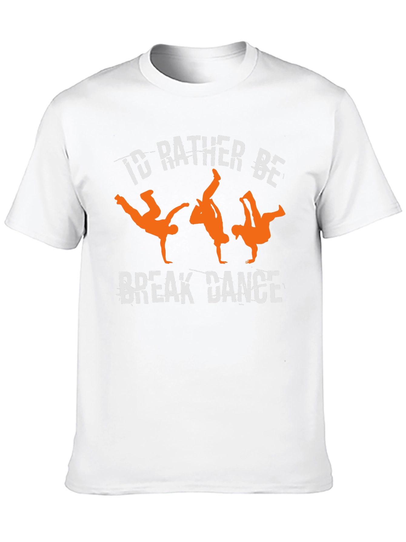 Id Rather Be Break Dancing Graphic Tee