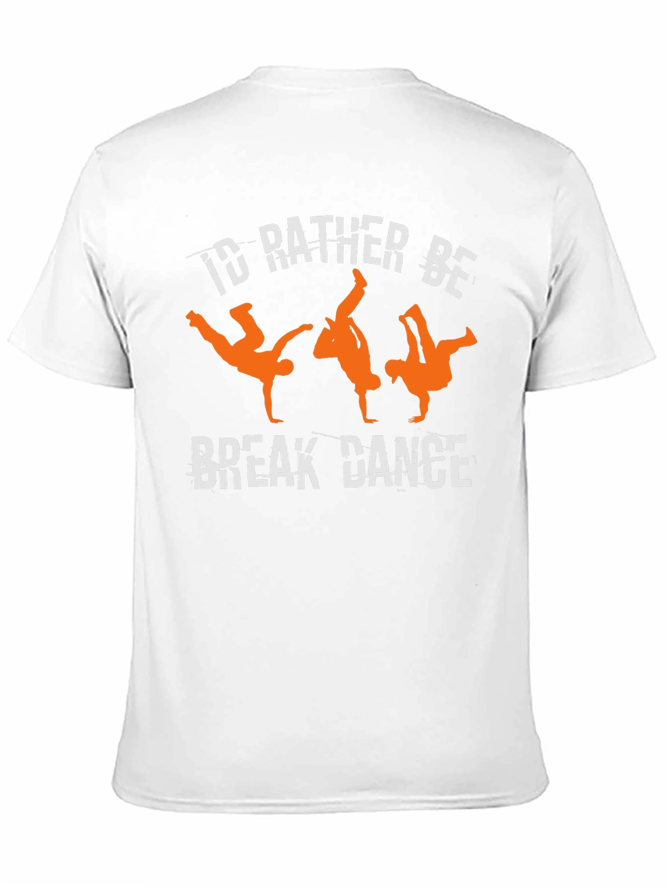 Id Rather Be Break Dancing Graphic Tee