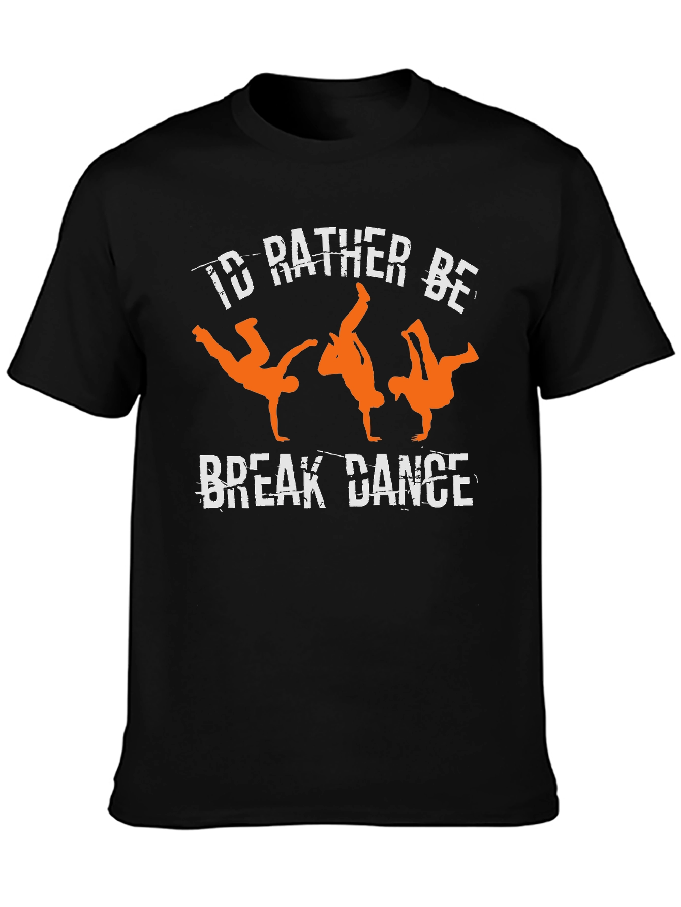 Id Rather Be Break Dancing Graphic Tee