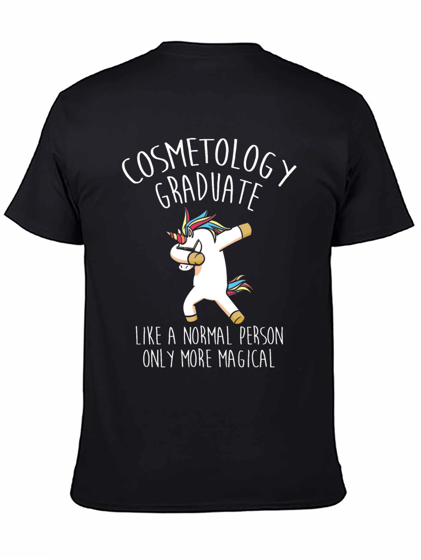 Cosmetology Graduate Unicorn T-Shirt