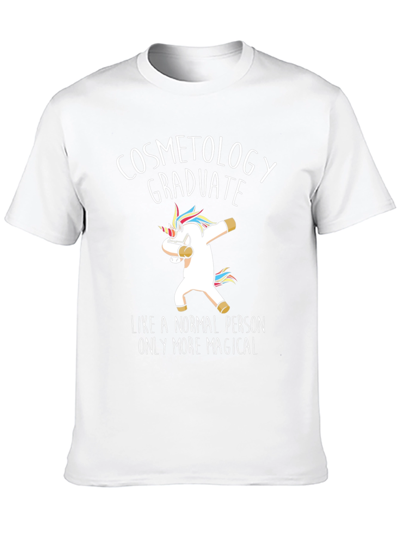 Cosmetology Graduate Unicorn T-Shirt