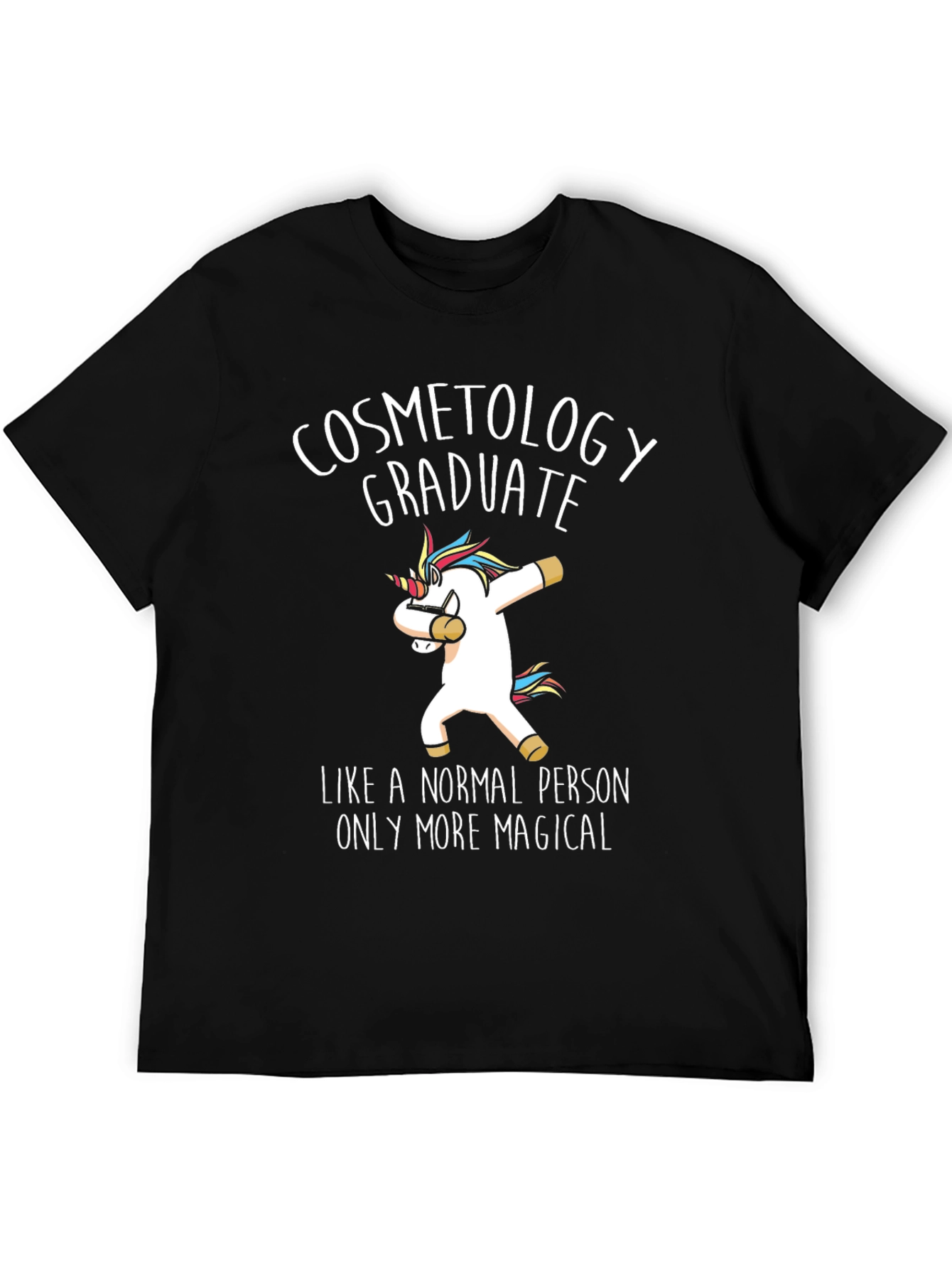 Cosmetology Graduate Unicorn T-Shirt
