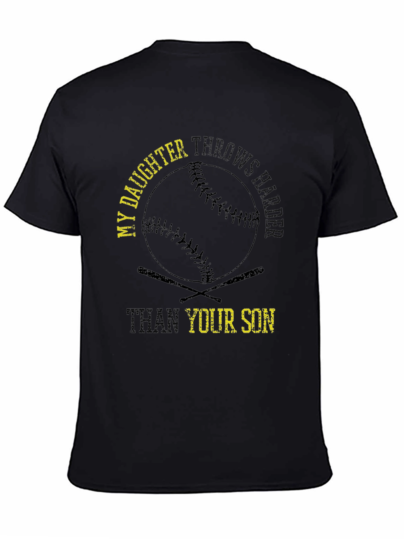 My Daughter Throws Harder T-Shirt
