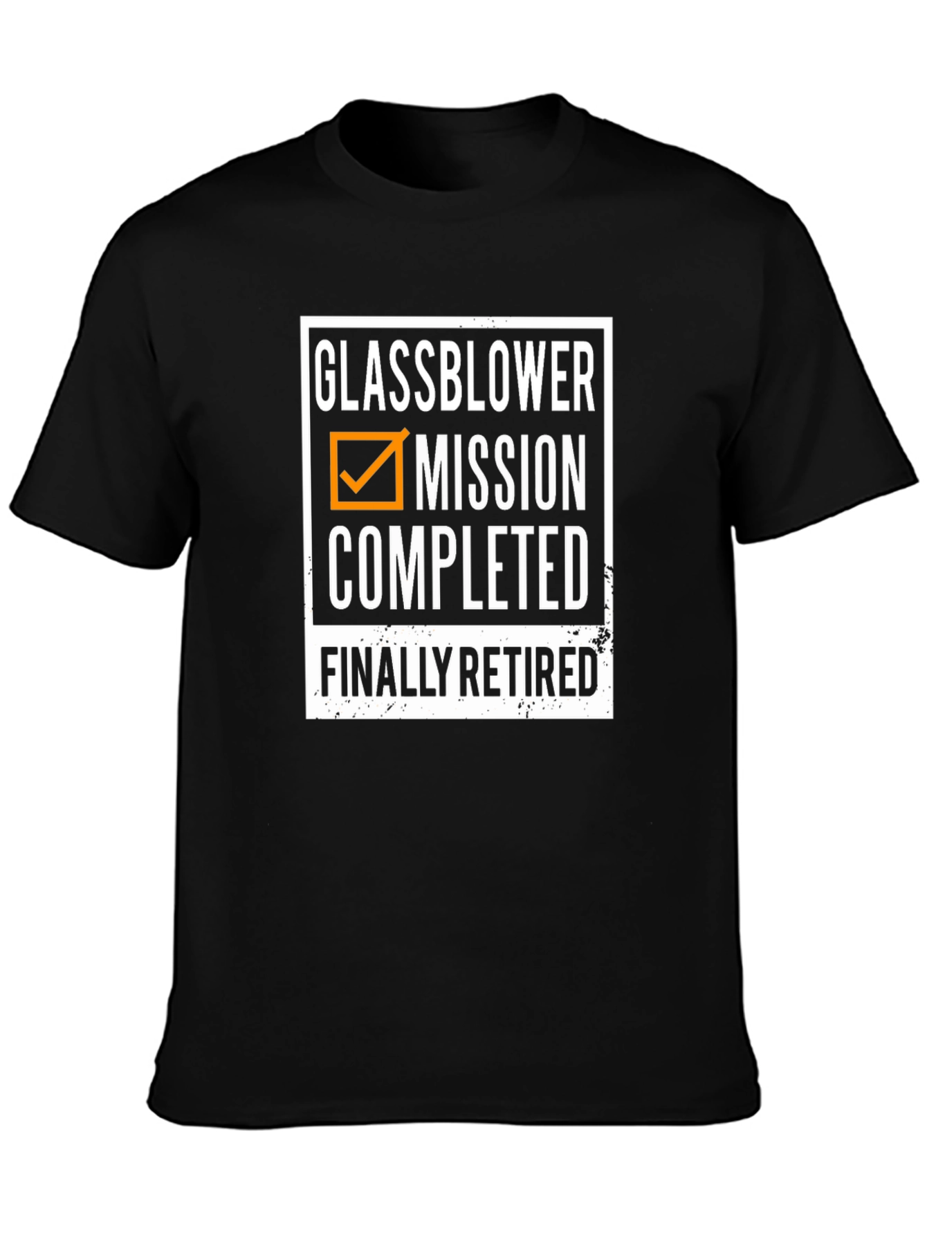 Glassblower Retirement T-Shirt - Mission Completed