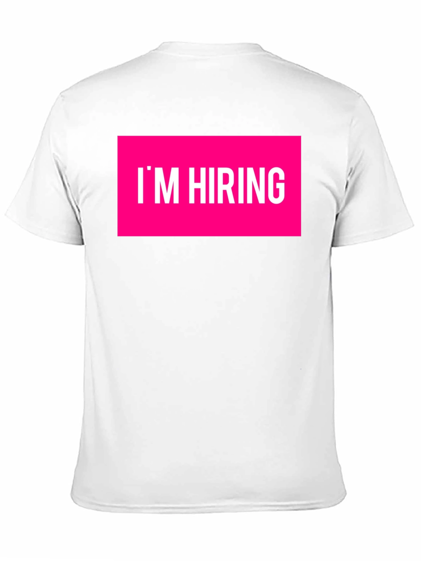 Im Hiring Crew Neck T-Shirt