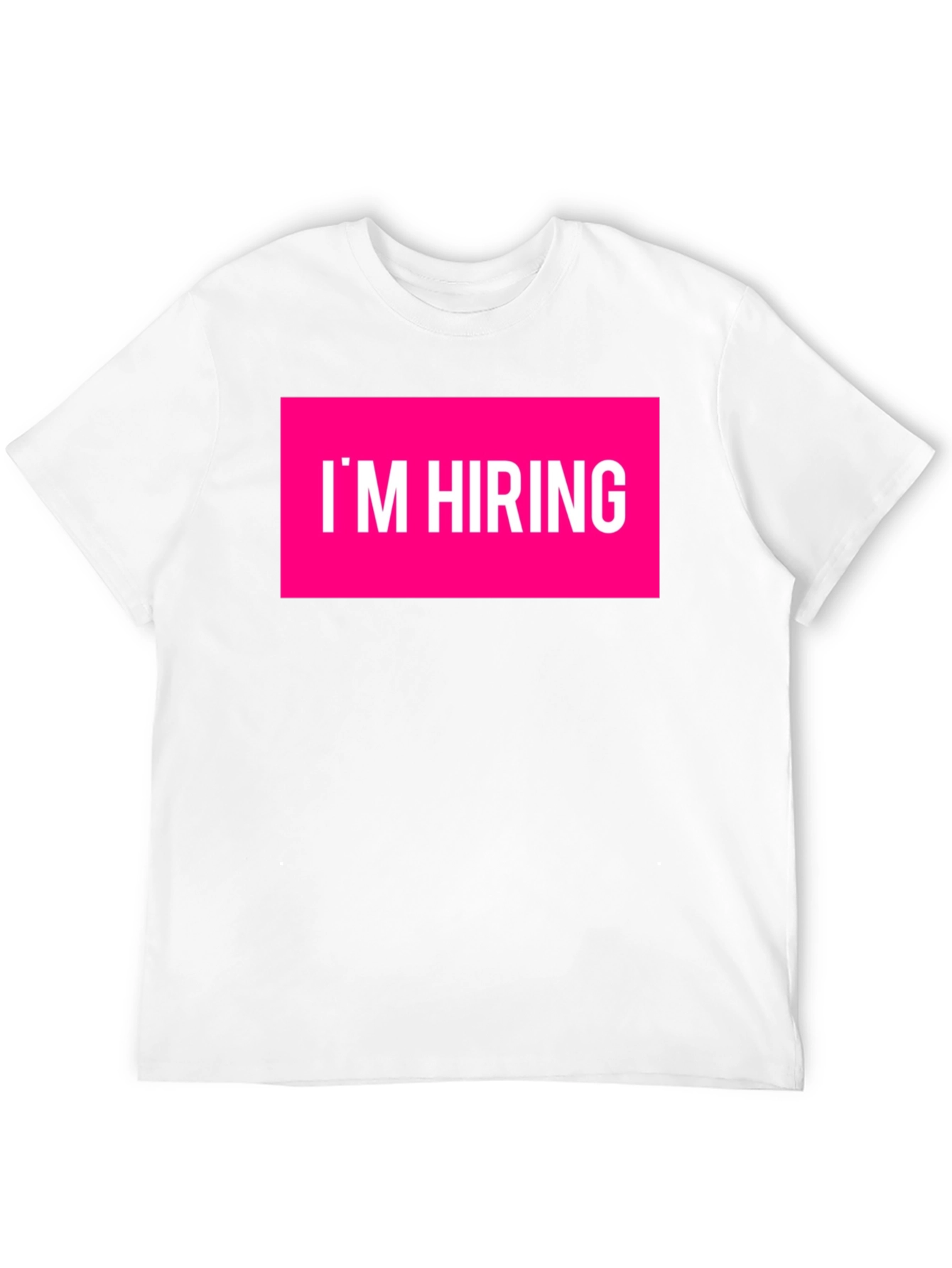 Im Hiring Crew Neck T-Shirt