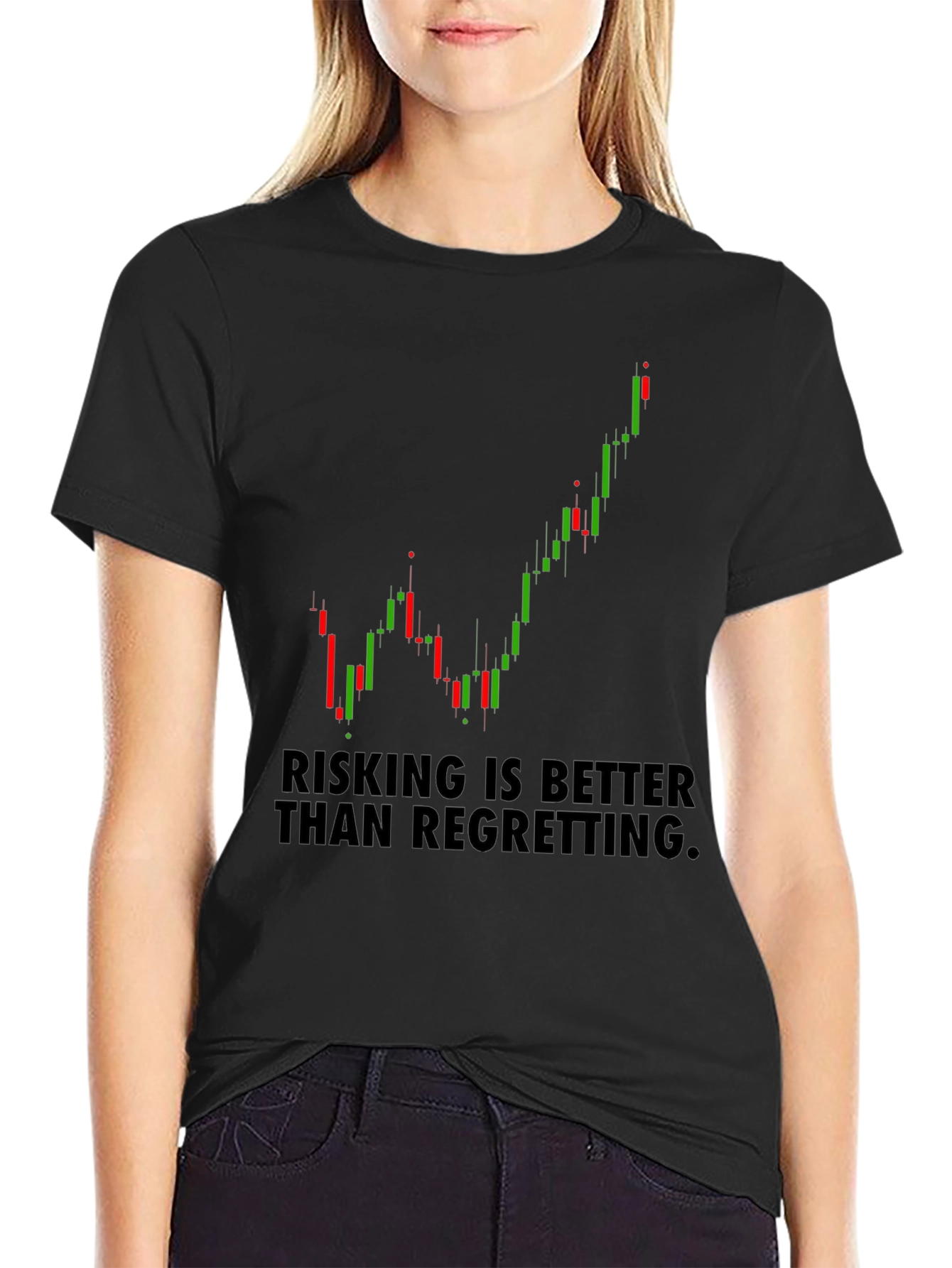 Risking Better Than Regretting Stock Chart T-Shirt