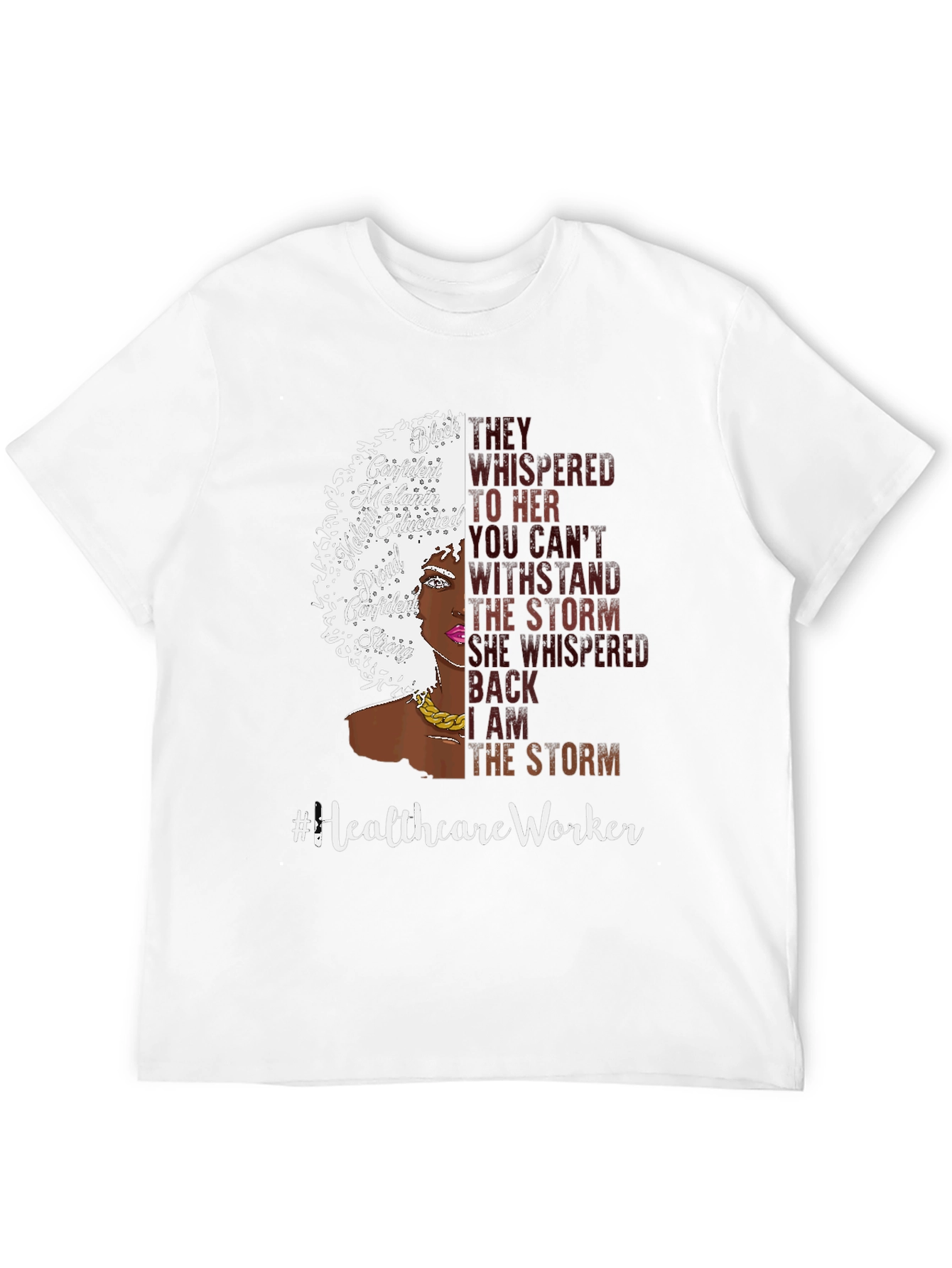 Healthcare Worker Strong Woman T-Shirt