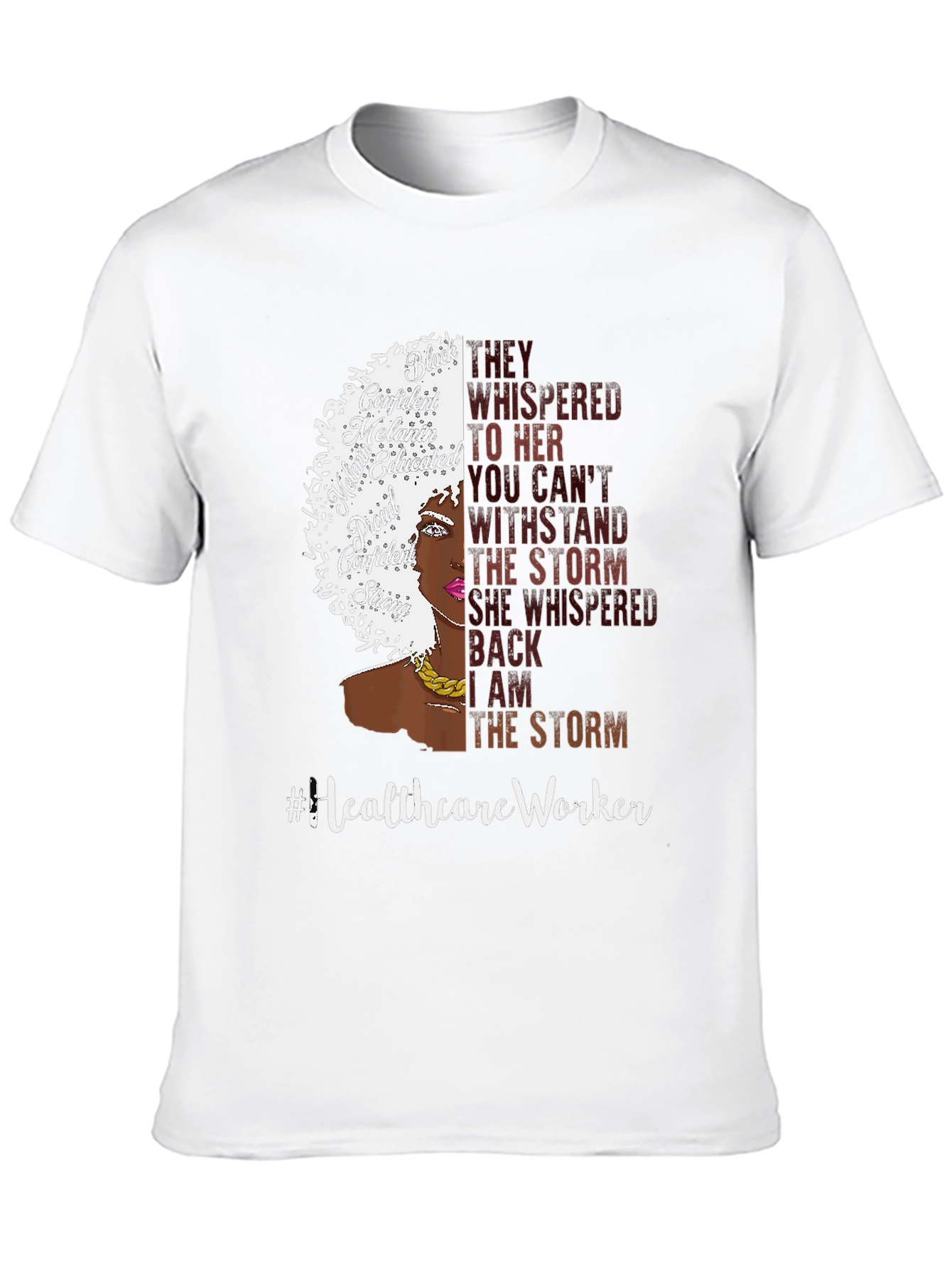 Healthcare Worker Strong Woman T-Shirt
