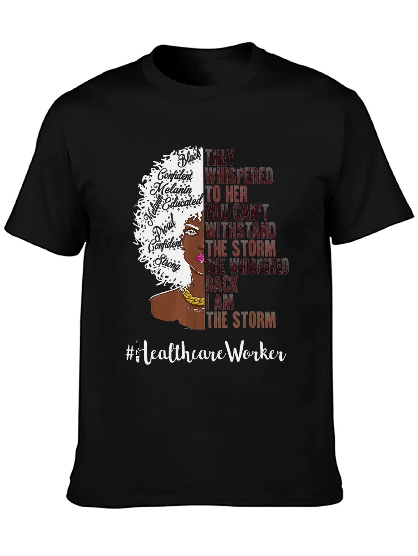 Healthcare Worker Strong Woman T-Shirt