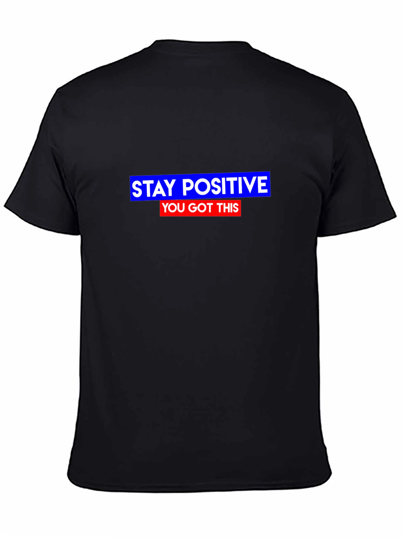 Stay Positive T-Shirt