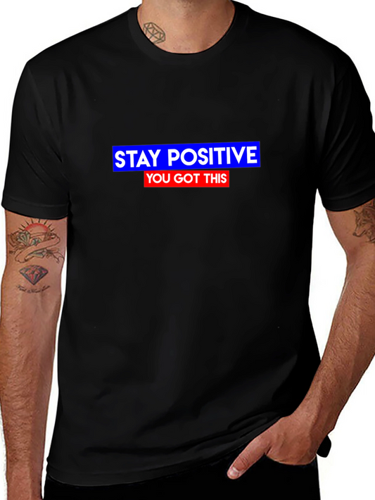 Stay Positive T-Shirt