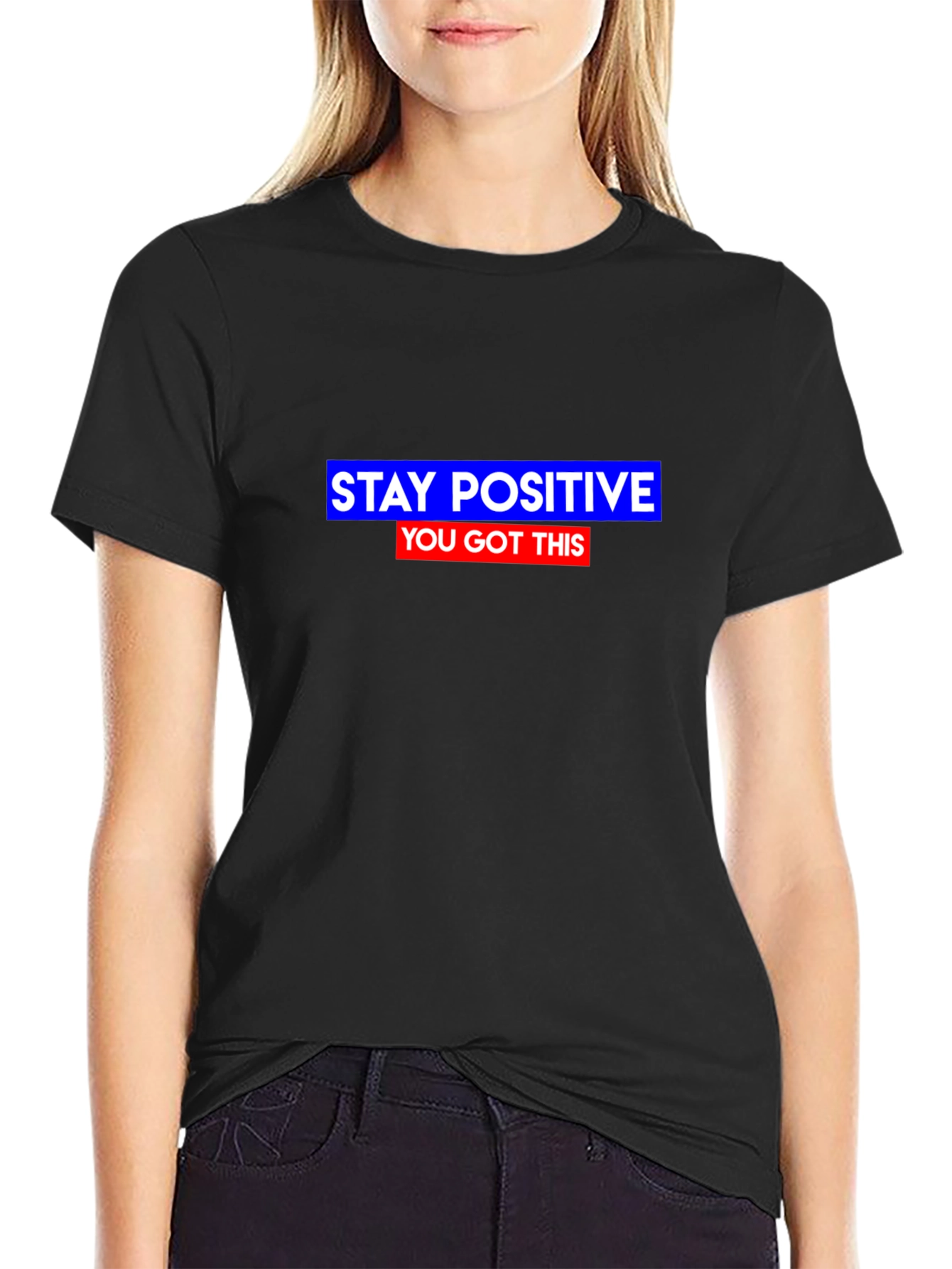 Stay Positive T-Shirt