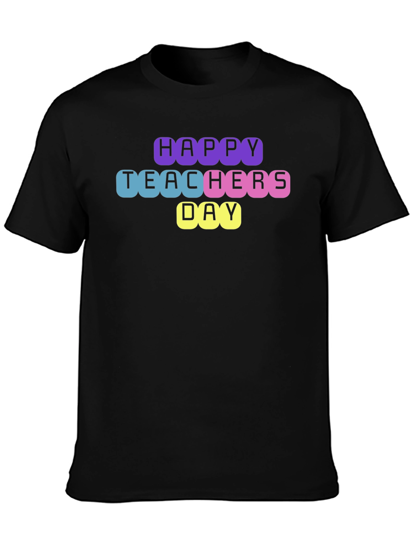 Happy Teachers Day T-Shirt - Unisex