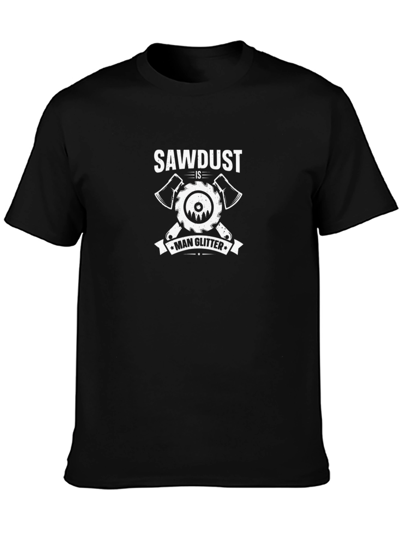 Sawdust is Man Glitter Black T-Shirt
