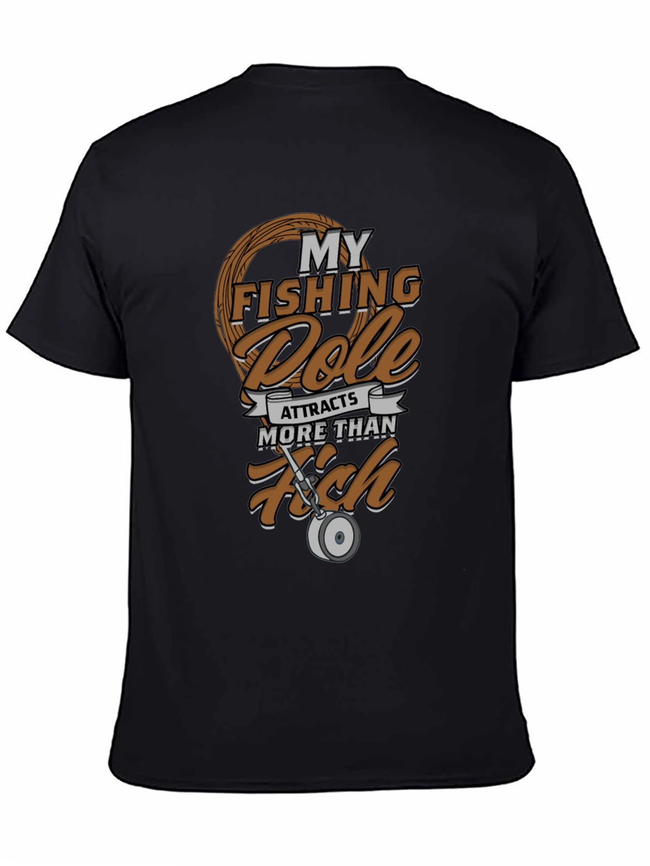 Fishing Pole Attracts More Than Fish Graphic Tee