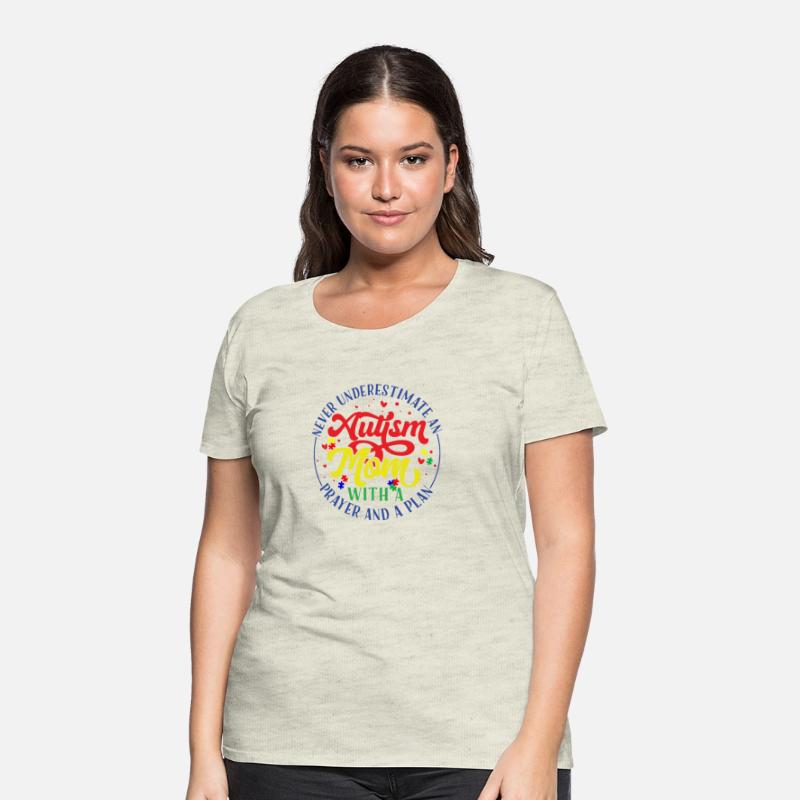 Never Underestimate An Autism Mom With A Prayer An