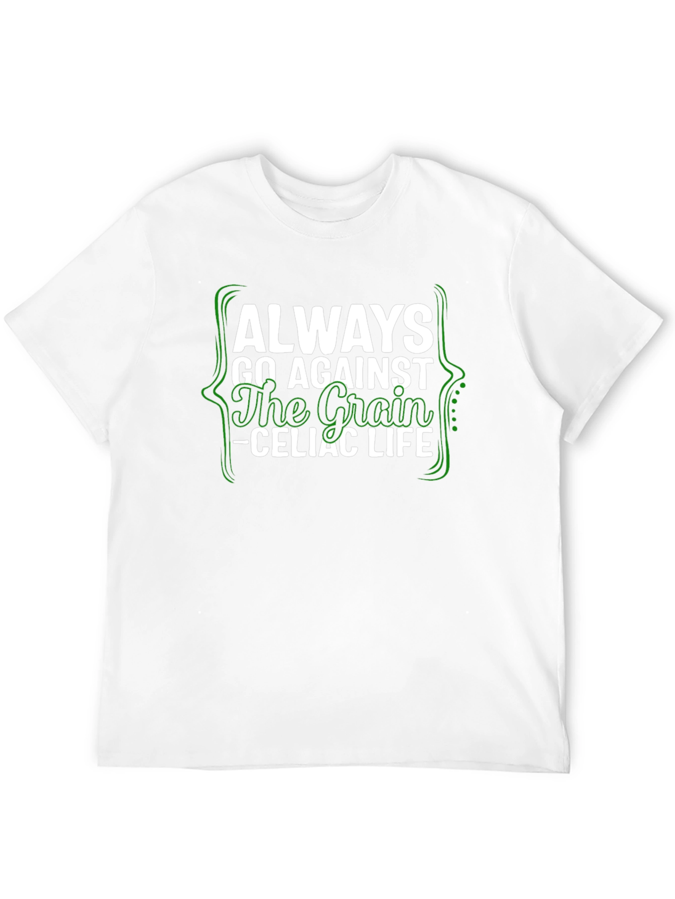 Always Go Against the Grain Celiac Life Tee