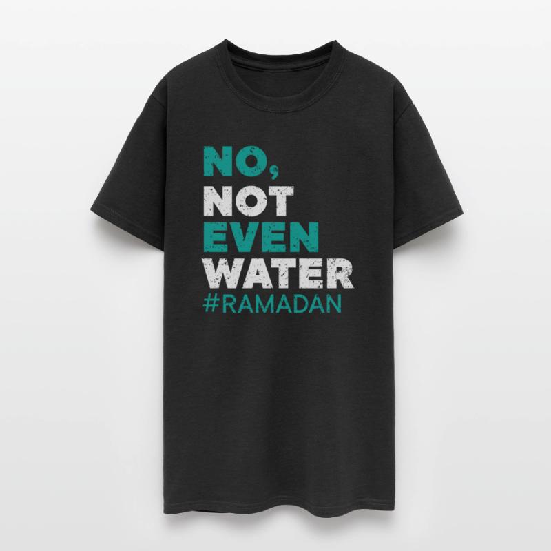 No Not Even Water Ramadan Islam Religion Muslim