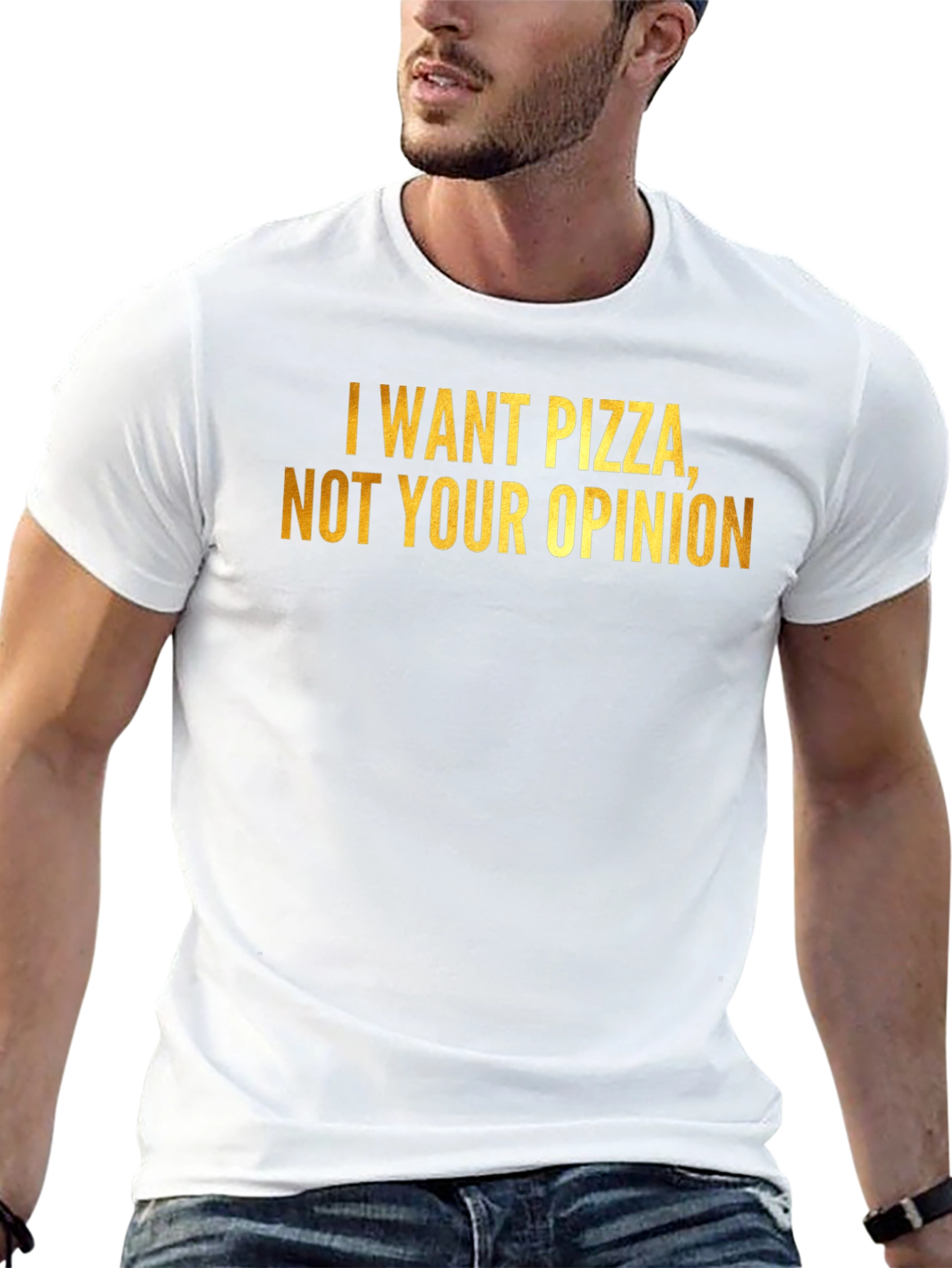 Pizza Lovers Tee: I Want Pizza Not Your Opinion