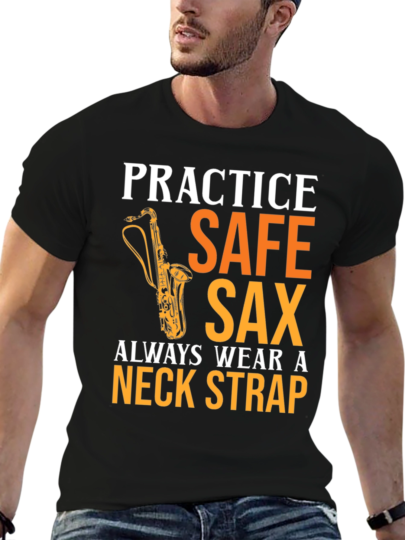 Practice Safe Sax T-Shirt - Musician Apparel