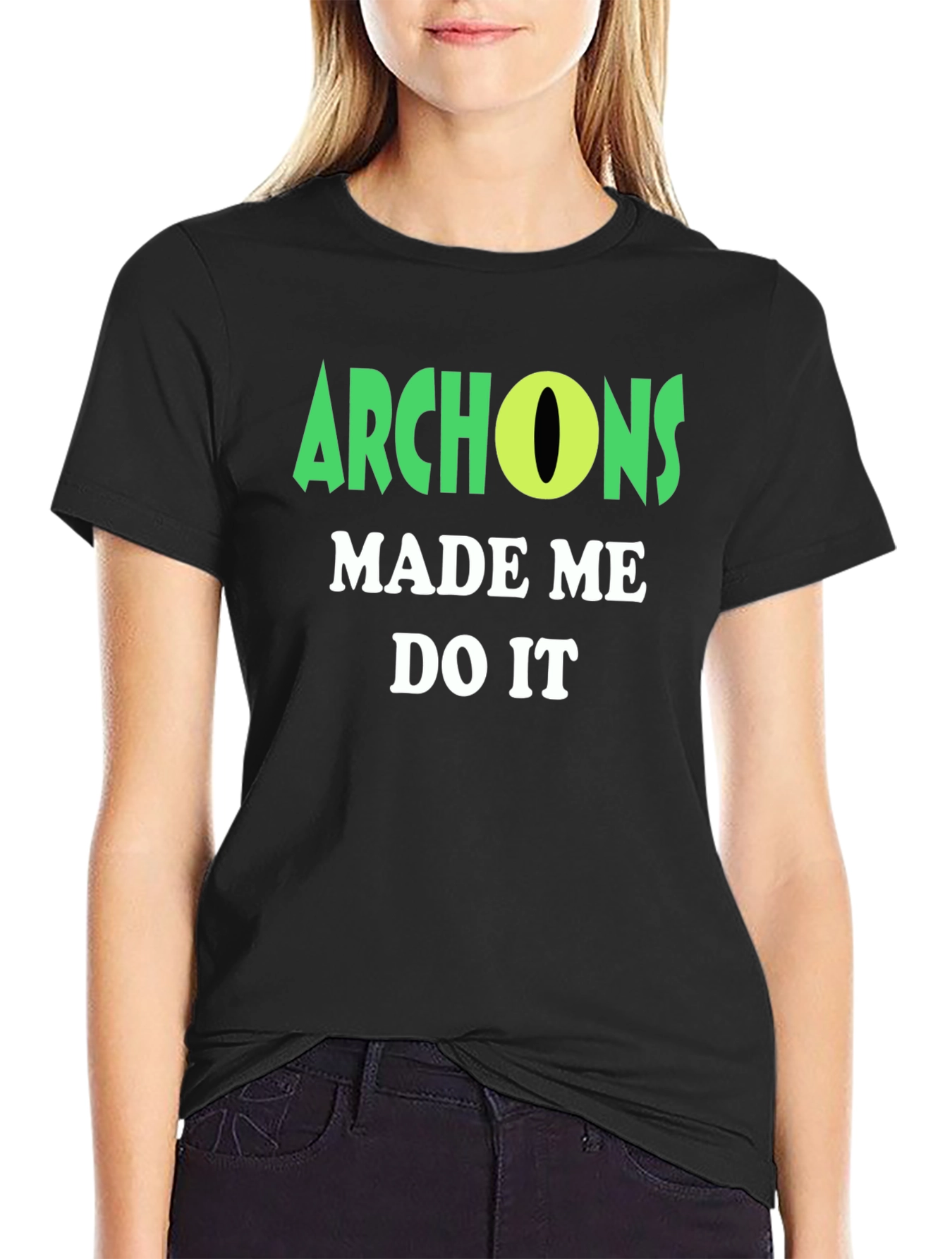 Archons Made Me Do It T-Shirt