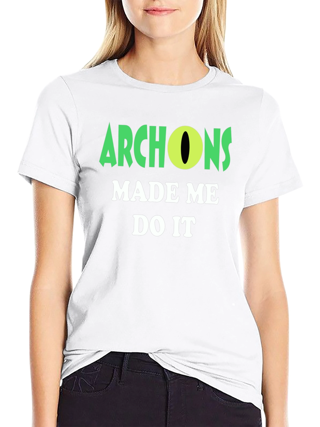 Archons Made Me Do It T-Shirt