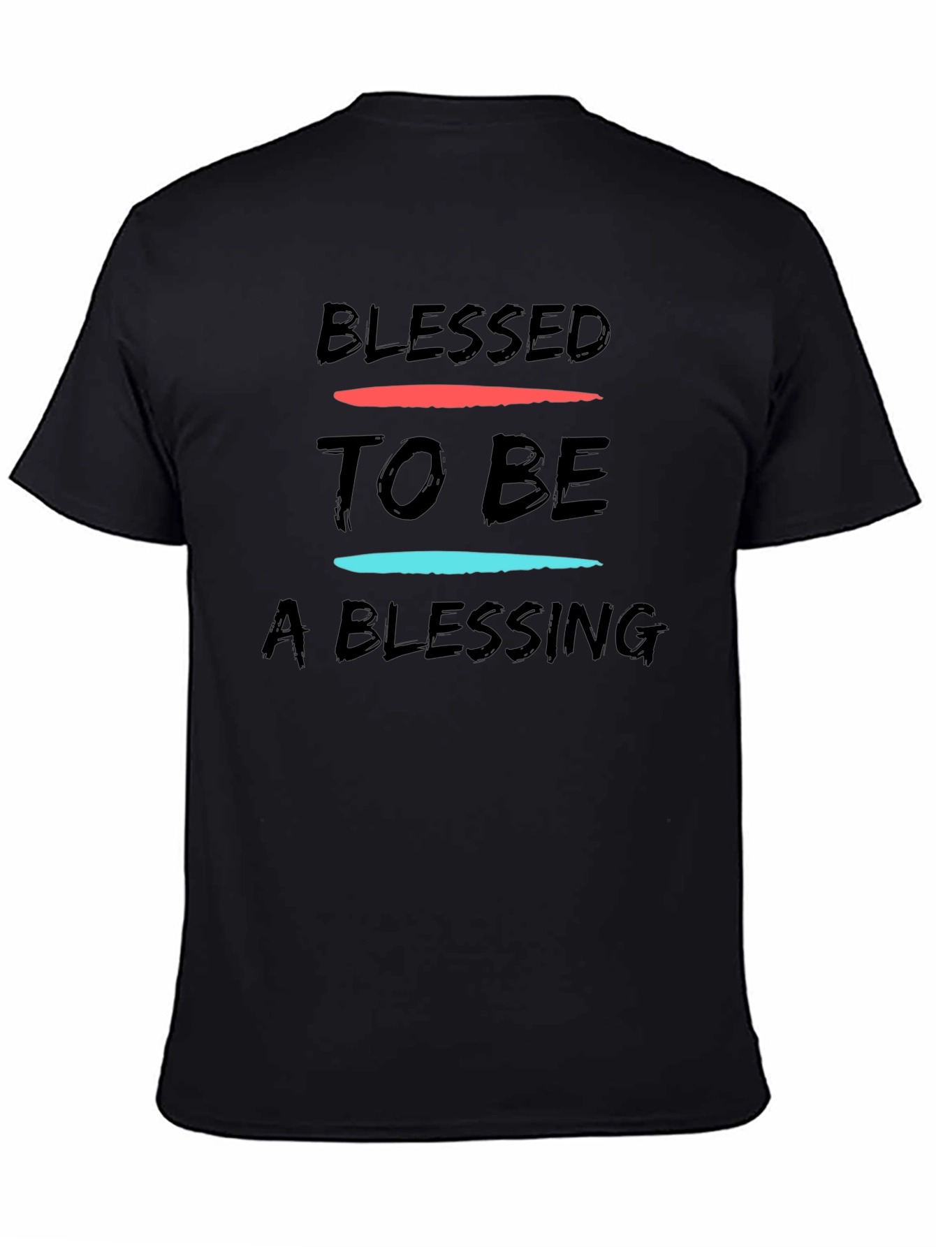 Blessed to be a Blessing Black T-Shirt