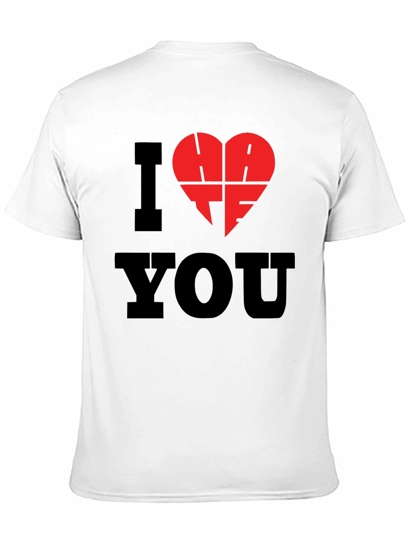 I Hate You T-Shirt - Black Graphic Tee