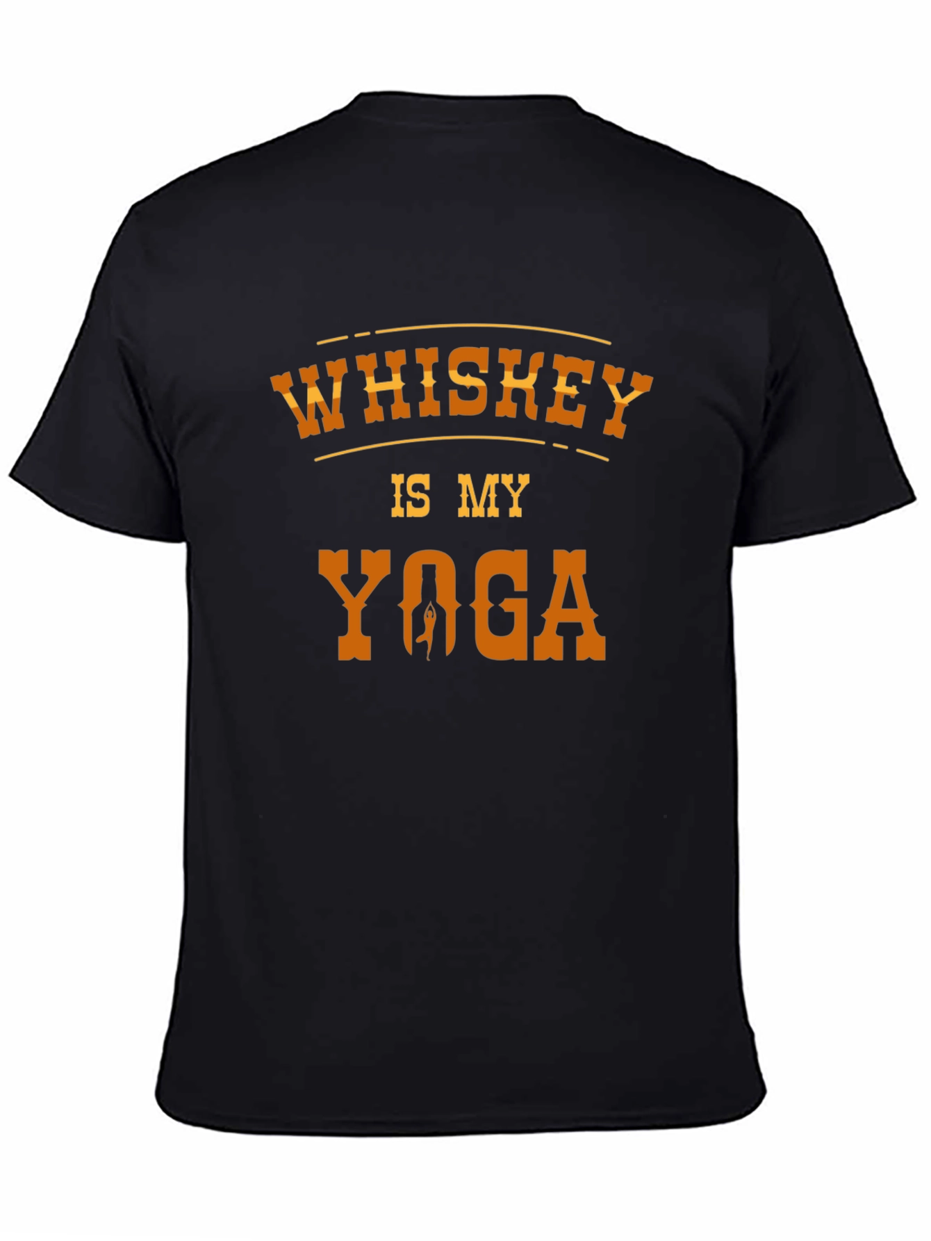 Whiskey is My Yoga T-Shirt Funny Alcohol Tee
