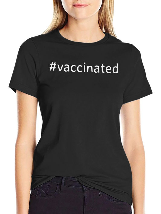 Vaccinated T-Shirt - Show Your Support!