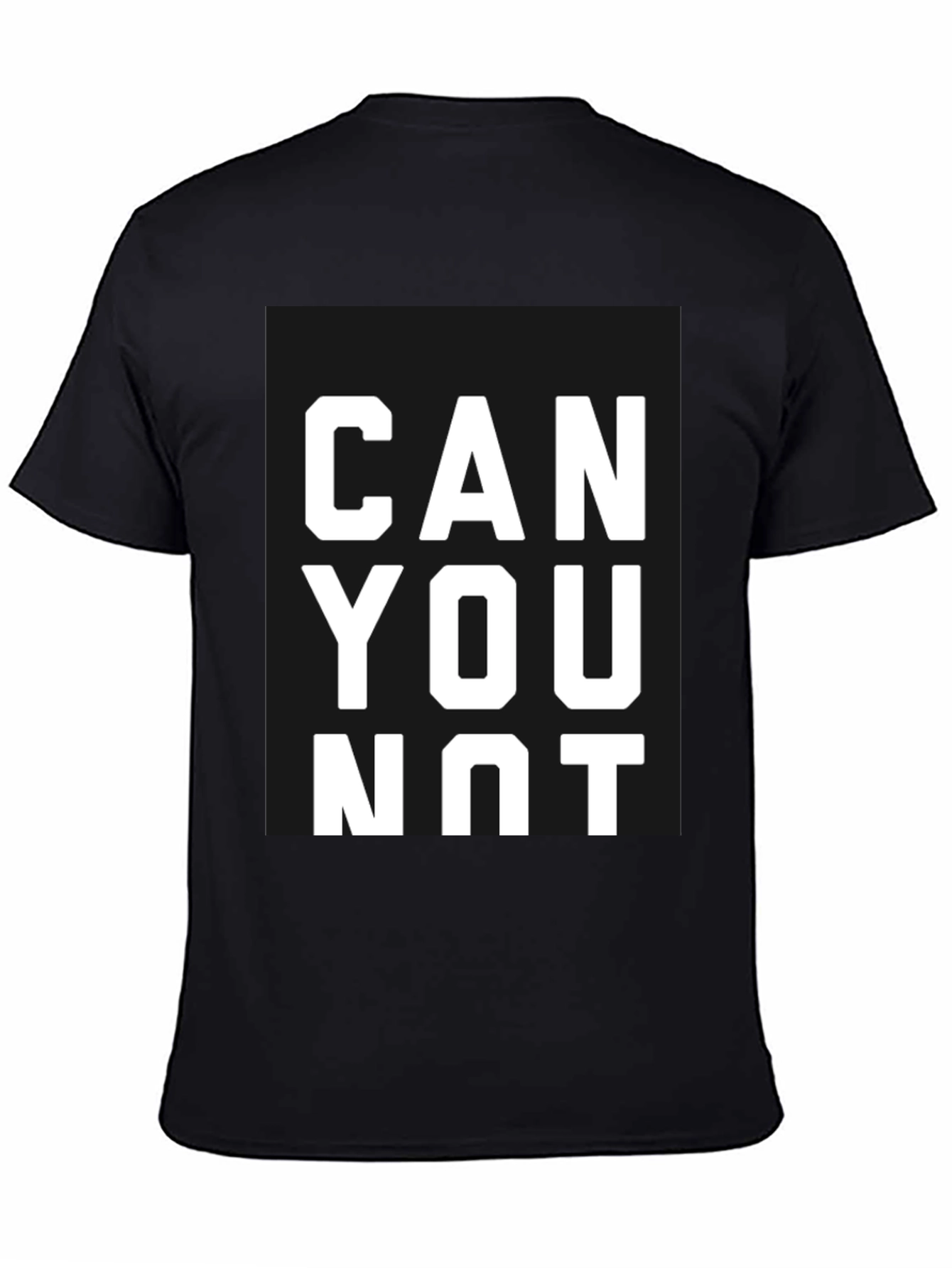 Can You Not T-Shirt | Funny Slogan Tee