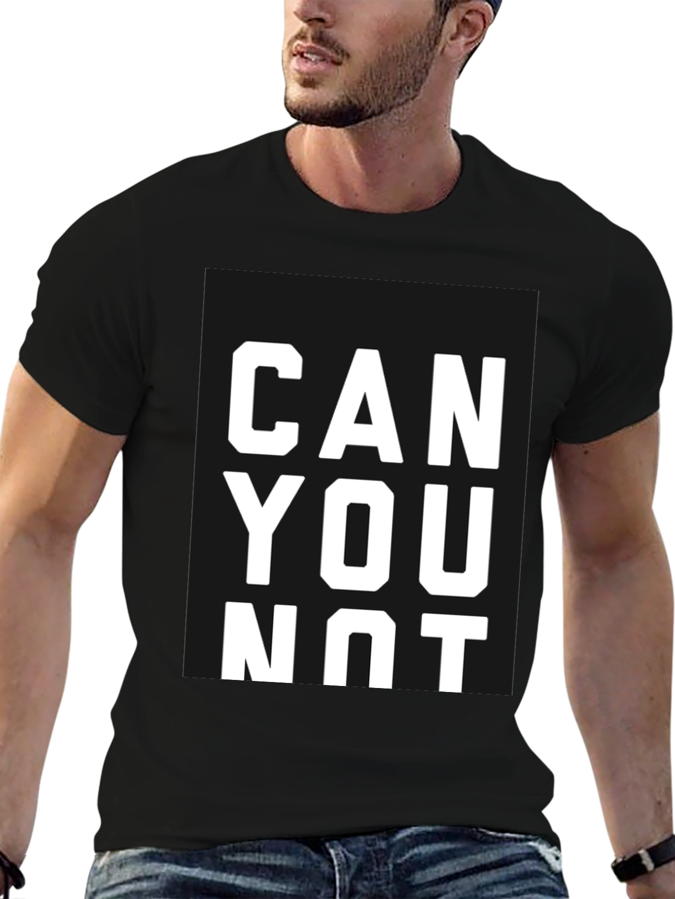 Can You Not T-Shirt | Funny Slogan Tee