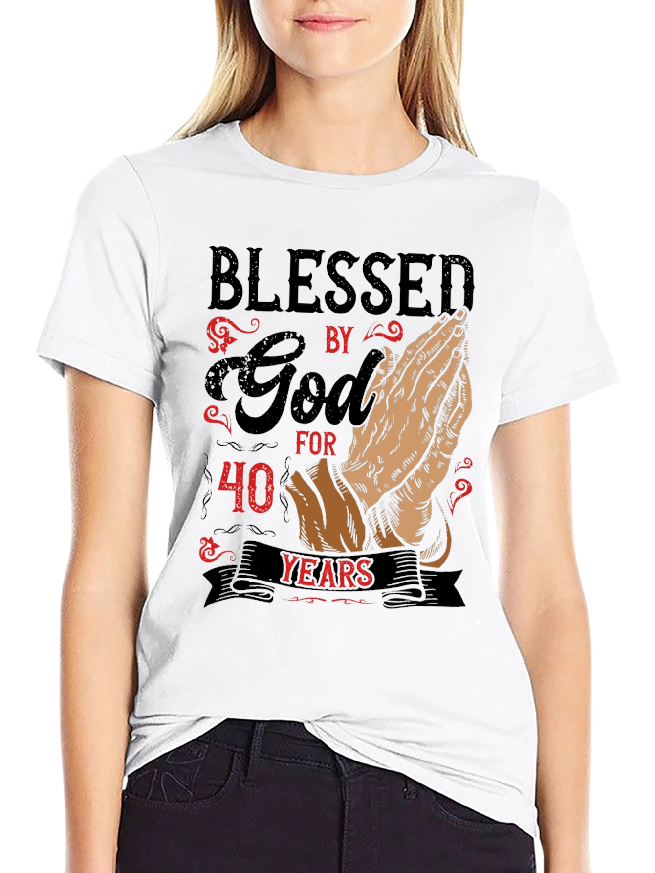 Blessed By God T-Shirt - 40 Years