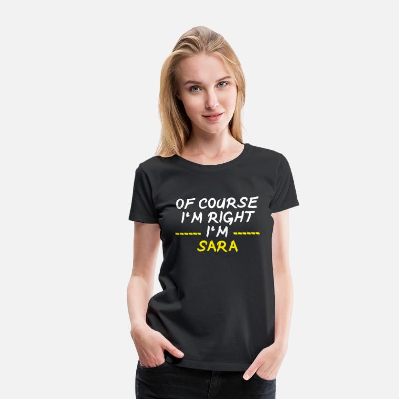 Of Course Im Right Im Sara