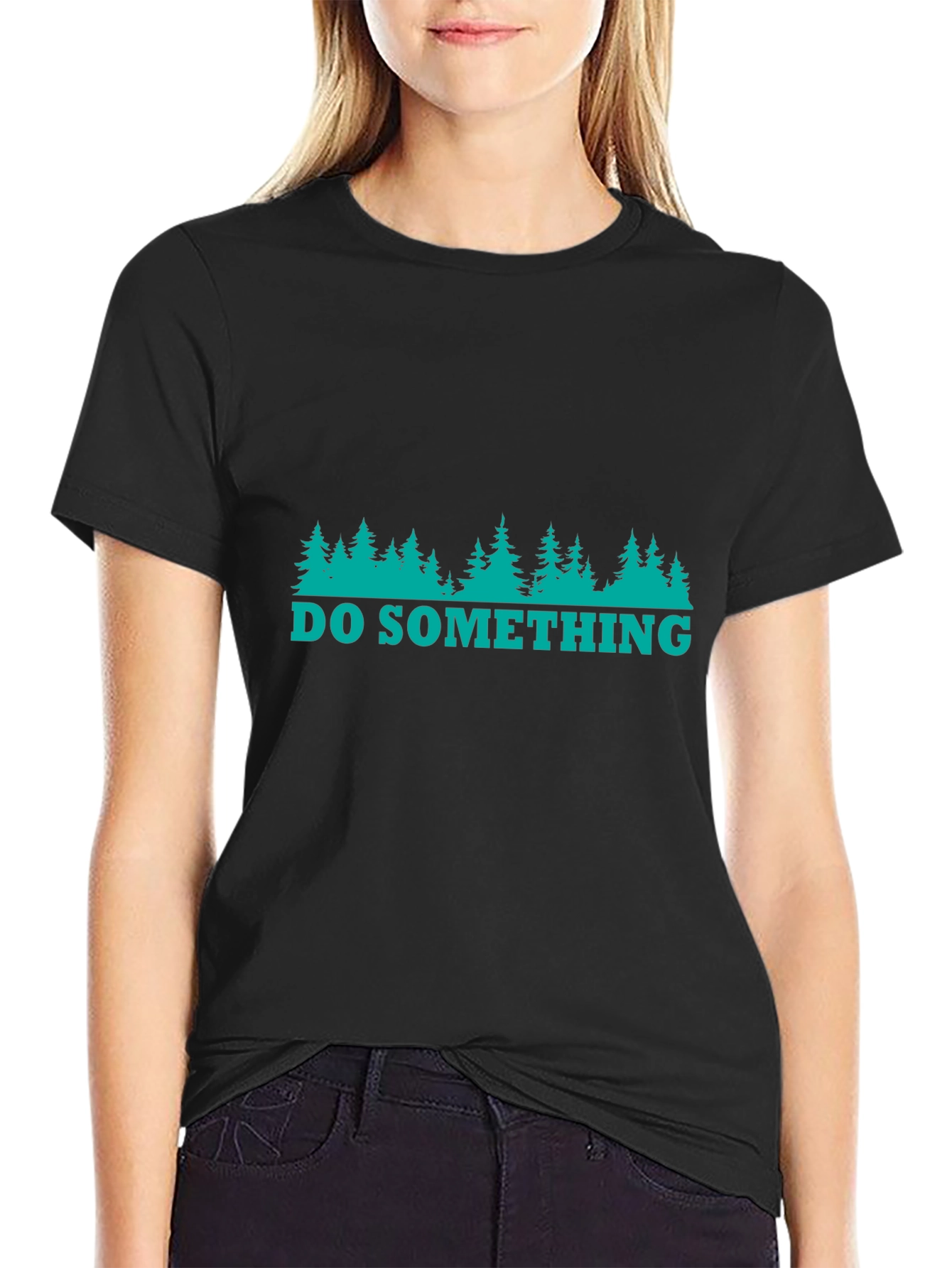 Nature Inspired Tee: Do Something T-Shirt
