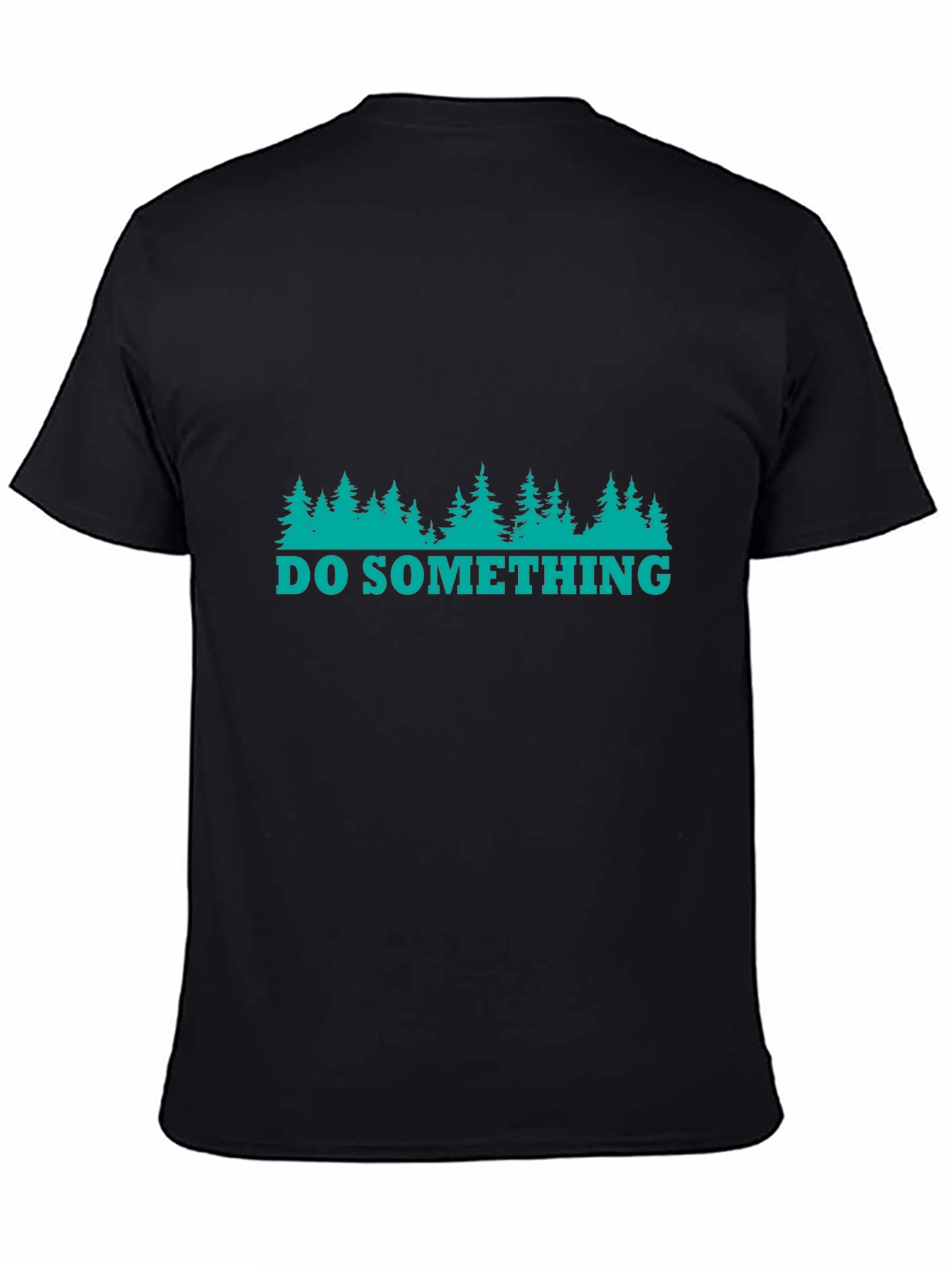 Nature Inspired Tee: Do Something T-Shirt