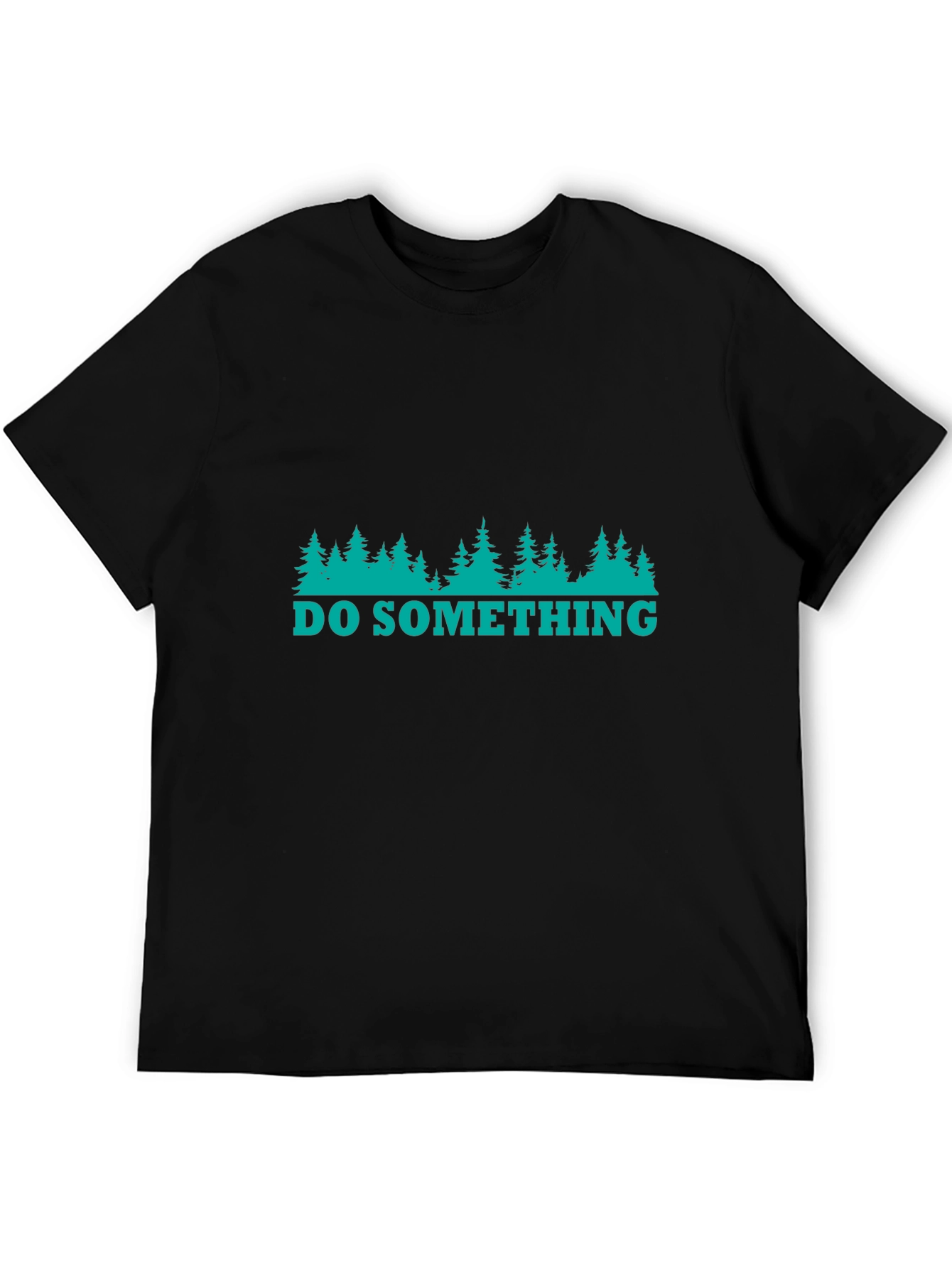 Nature Inspired Tee: Do Something T-Shirt